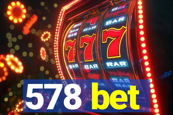 578 bet